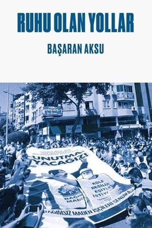 Ruhu Olan Yollar