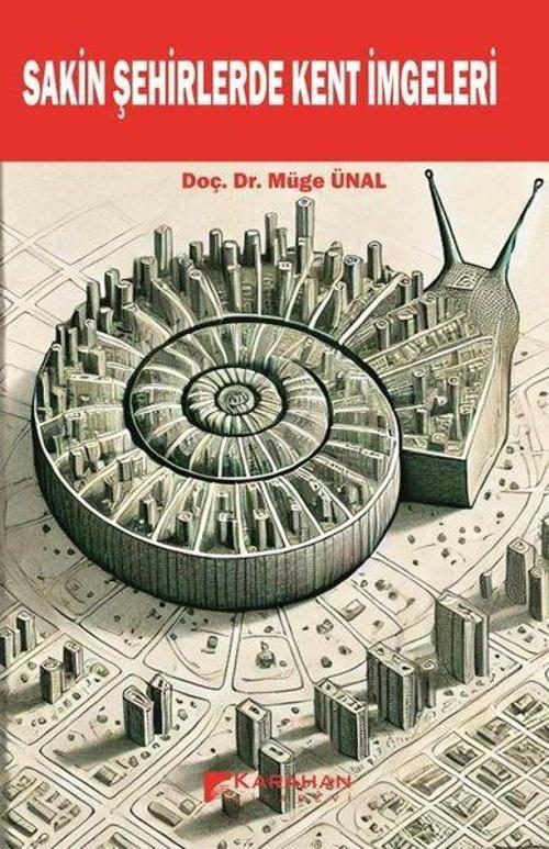 Sakin Şehirlerde Kent İmgeleri