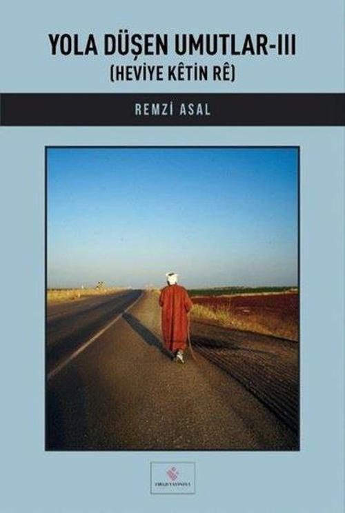 Yola Düşen Umutlar 3