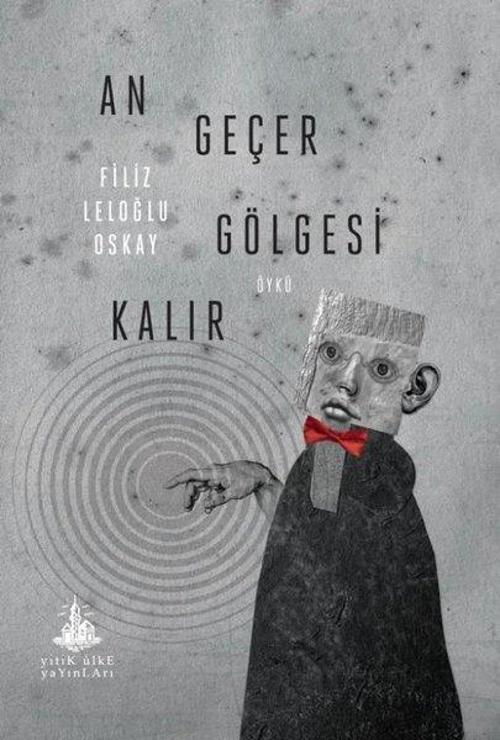 An Geçer Gölgesi Kalır