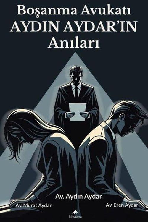 Boşanma Avukatı Aydın Aydar'ın Anıları