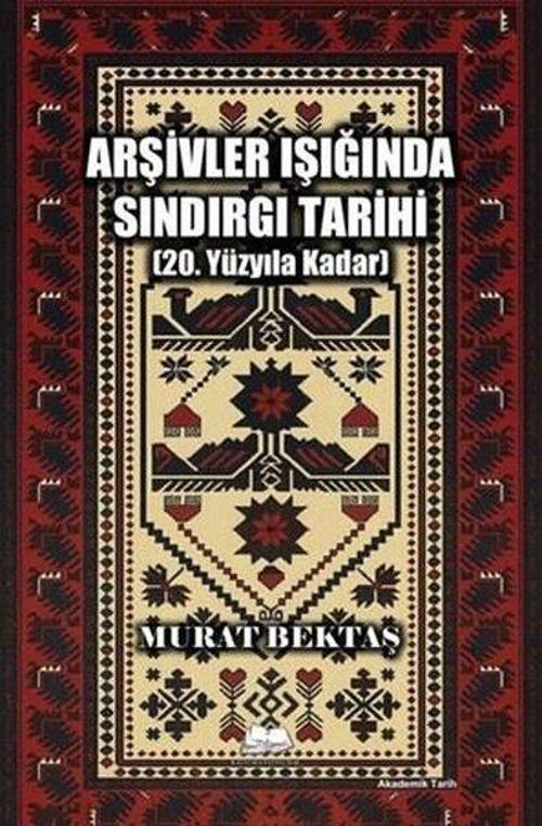 Arşivler Işığında Sındırgı Tarihi 20. Yüzyıla Kadar