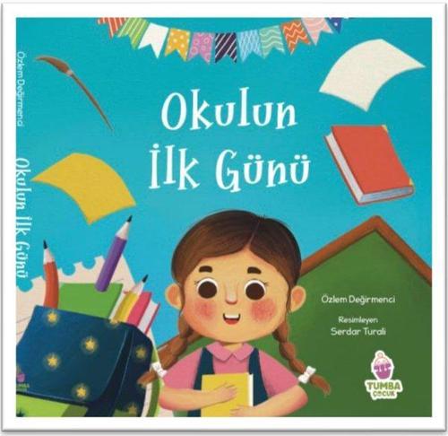 Okulun İlk Günü