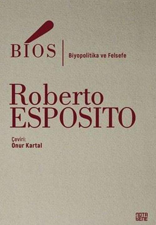 Bios - Biyopolitika ve Felsefe