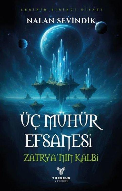 Üç Mühür Efsanesi 1 - Zatrya'nın Kalbi