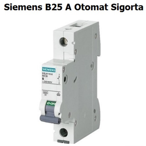 SIEMENS B25 SİGORTA (5250)