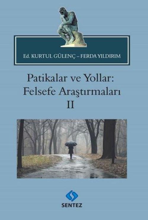 Patikalar ve Yollar: Felsefe Araştırmaları 2