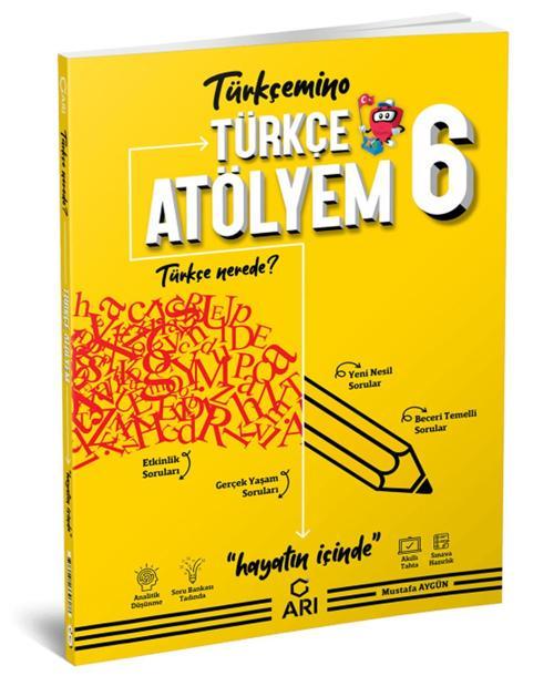Arı Yayınları 6. Sınıf Türkçe Atölyem Soru Bankası 2021-2022