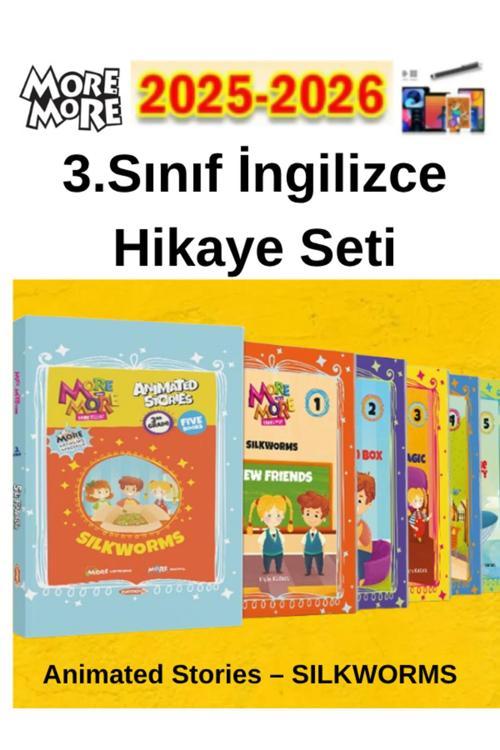 More & More 2025-2026 3.Sınıf 3 Animated Stories – Sılkworms(3.Sınıf Hikaye Seti)+Android Kalem