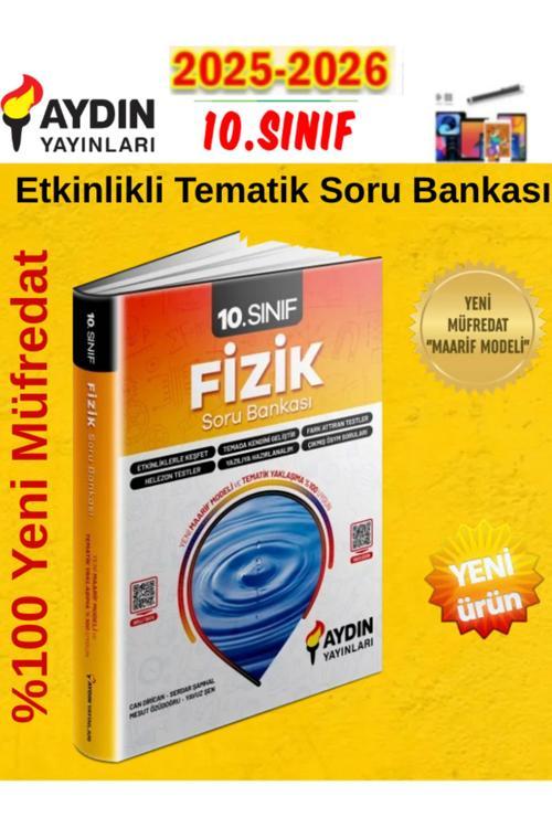 Aydın Yayınları 2026 10.Sınıf Fizik %100 Müfreadat Etkinlikli Tematik Soru Bankası+Kalem