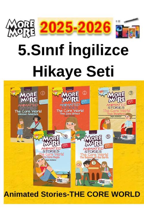 More & More 2025-2026 5.Sınıf 5 Animated Stories – The Core World(8.Sınıf İngilizce Hikaye Seti)
