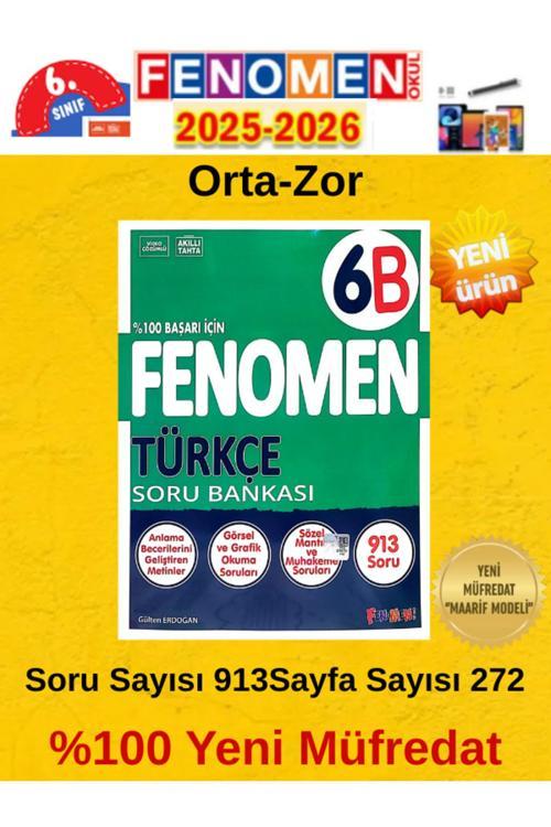6.Sınıf Türkçe Fenomen B %100 Yeni Maarif Müfredat Soru Bankası 2026(Orta-Zor)+Dokunmatik Kalem