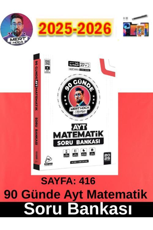 2025-2026 Müfredat Ayt 90 Günde Ayt Matematik Soru Kitabı Mert Hoca+Android Kalem+Kalem