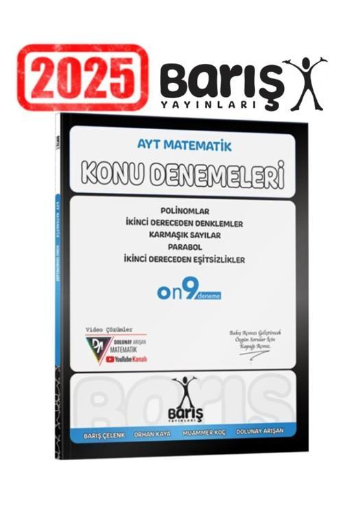 Barış Ayt Matematik Pol.İkinci Dereceden Denkl.Eşitsiz. Karmaşık Say. Parabol Konu Denemeleri