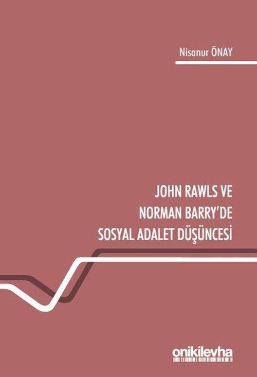 John Rawls ve Norman Barry'de Sosyal Adalet Düşüncesi