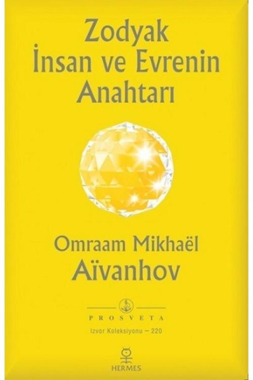 Zodyak Insan Ve Evrenin Anahtarı - - Omraam Mikhael Aivanhov Kitabı