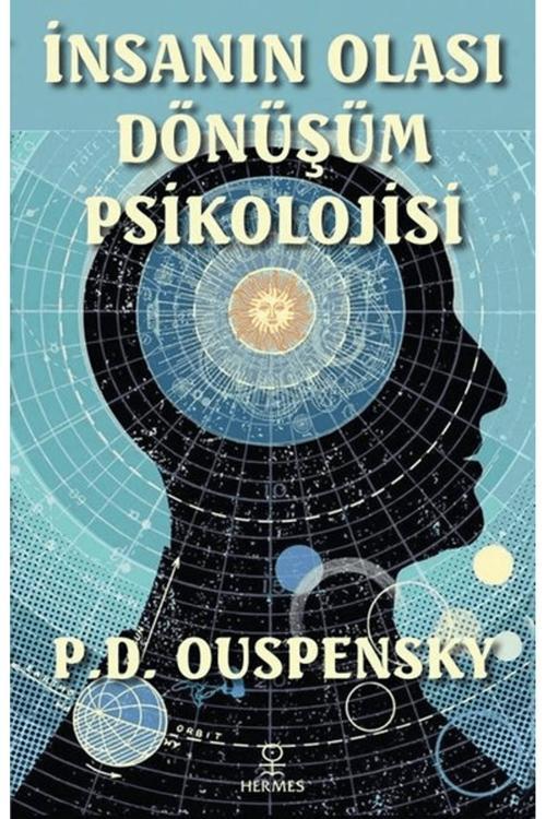 İnsanın Olası Dönüşüm Psikolojisi