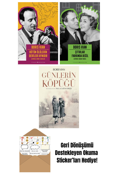 İthaki Yayınları Bütün Ölülerin Derileri Aynıdır + Çıtırlar Farkında Değil + Günlerin Köpüğü (Resimli)