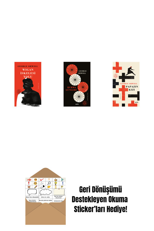 Alfa Yayıncılık Wigan İskelesi Yolu (Ciltli) + Burma Günleri + Papazın Kızı ( Ciltli ) + Okuma Sticker'Ları