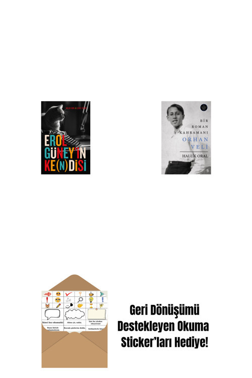 Everest Yayınları Erol Güney’İn Ke(N)Disi + Bir Roman Kahramanı Orhan Veli (Ciltli) + Okuma Sticker'Ları
