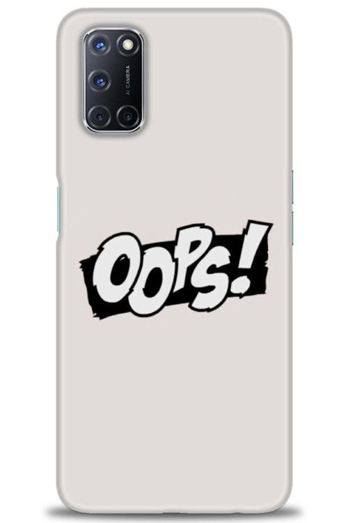 Oppo A52 Kılıf HD Baskılı Kılıf - Oops!