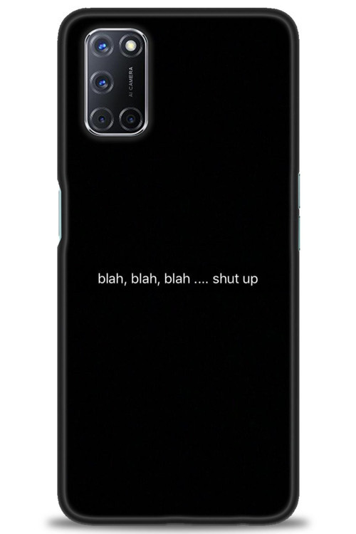 Oppo A52 Kılıf HD Baskılı Kılıf - Shut Up