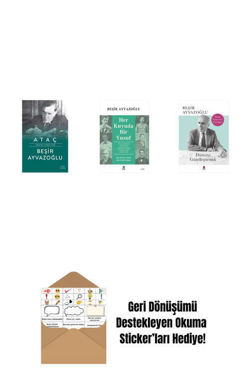 Everest Yayınları Ataç (Ciltli) + Her Kuyuda Bir Yusuf + Dünyayı Güzelleştirmek + Okuma Sticker'Ları