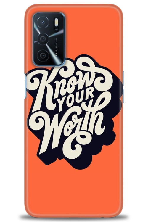 Oppo A16 Kılıf HD Baskılı Kılıf - Know Your Worth