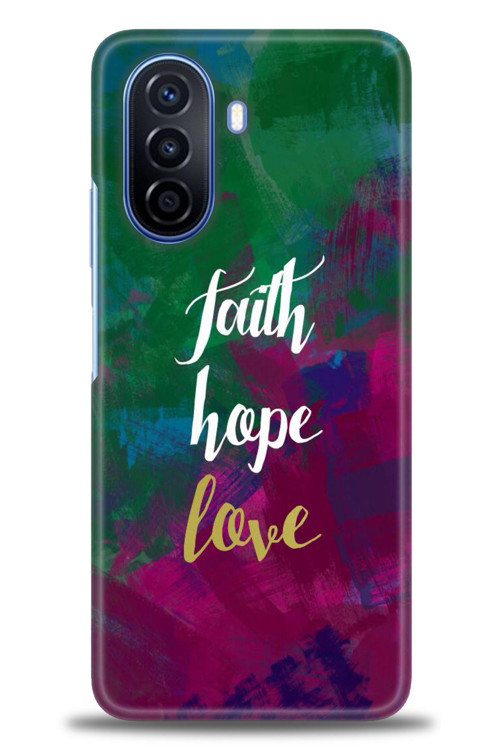 Huawei Nova Y70 Kılıf HD Baskılı Kılıf - Faith Hope Love
