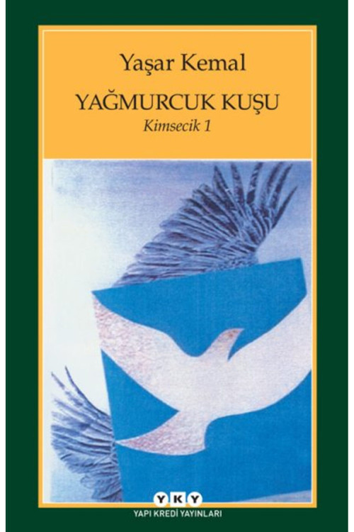 Yapı Kredi Yayınları Yağmurcuk Kuşu / Kimsecik 1 + Yapışkanlı Not Kağıdı