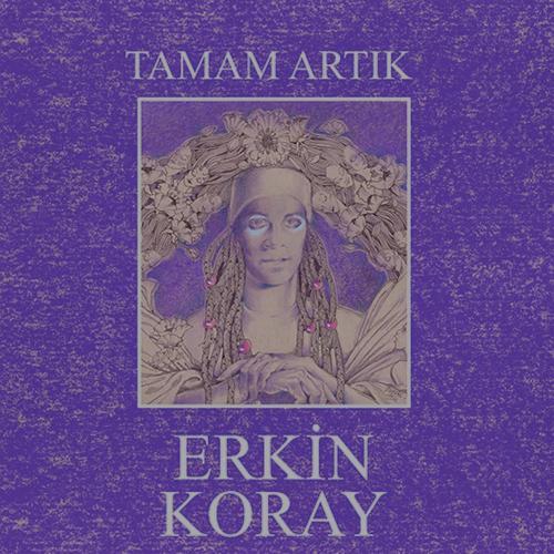 Erkin Koray - Tamam Artık (Plak)  