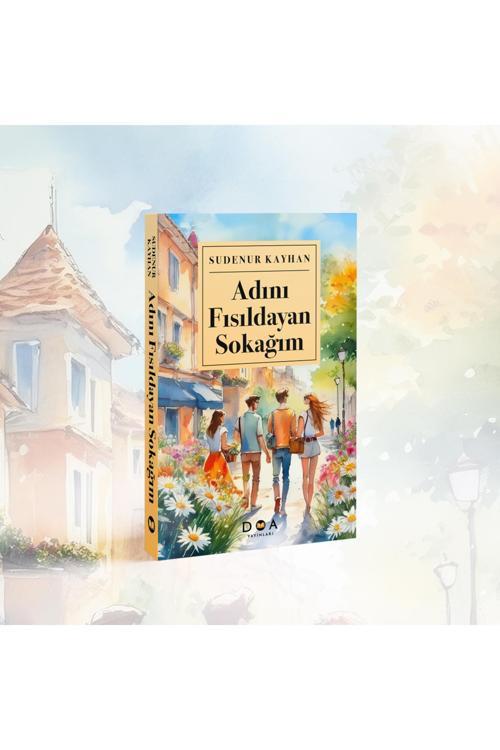 Adını Fısıldayan Sokağım - Sudenur Kayhan