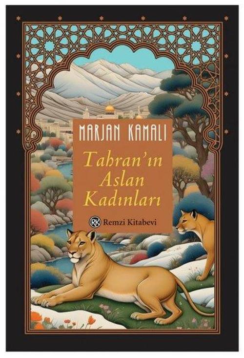Tahran'ın Aslan Kadınları