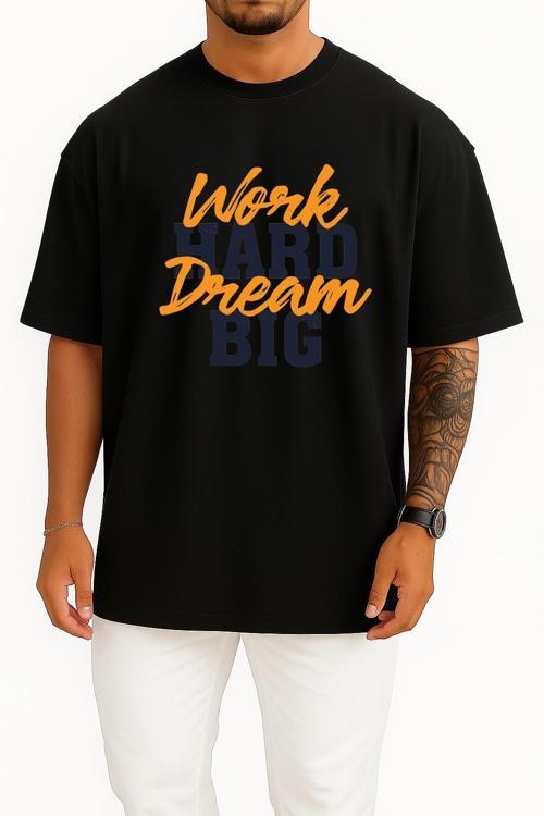 Oversize Çalışmak Zor Hayallerimiz Büyük Göğüs Tasarımlı Unisex T-Shirt