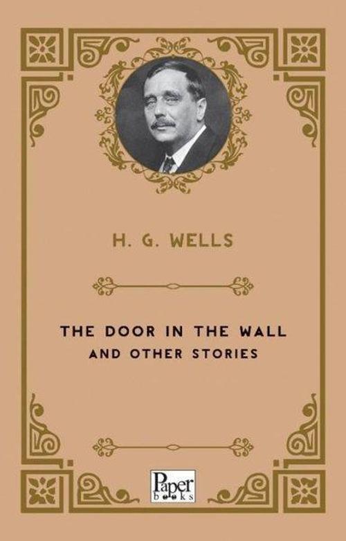 The Door in the Wall and Other Stories