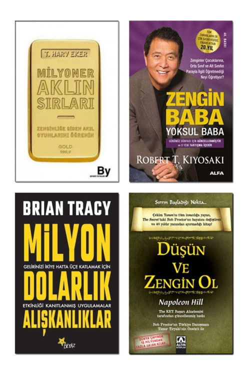 Milyoner Aklın Sırları + Zengin Baba Yoksul Baba + Milyon Dolarlık Alışkanlıklar +Düşün Ve Zengin Ol