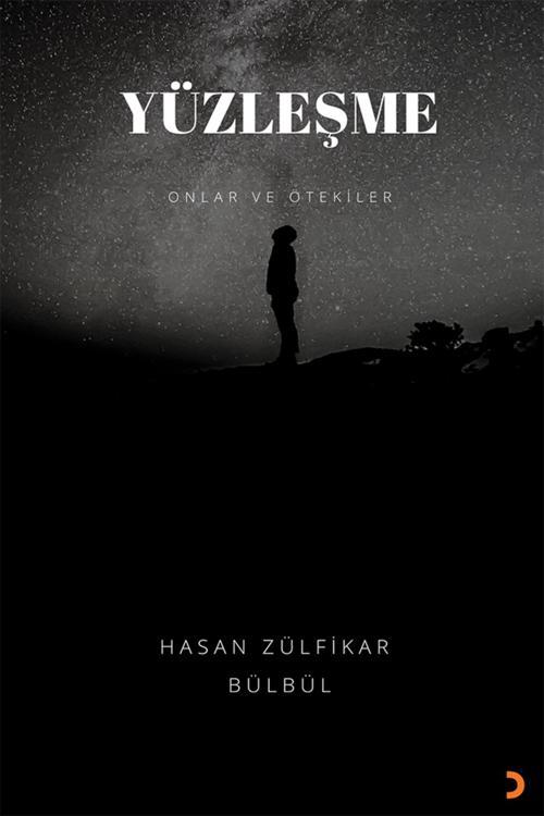 Yüzleşme & Hasan Zülfikar Bülbül