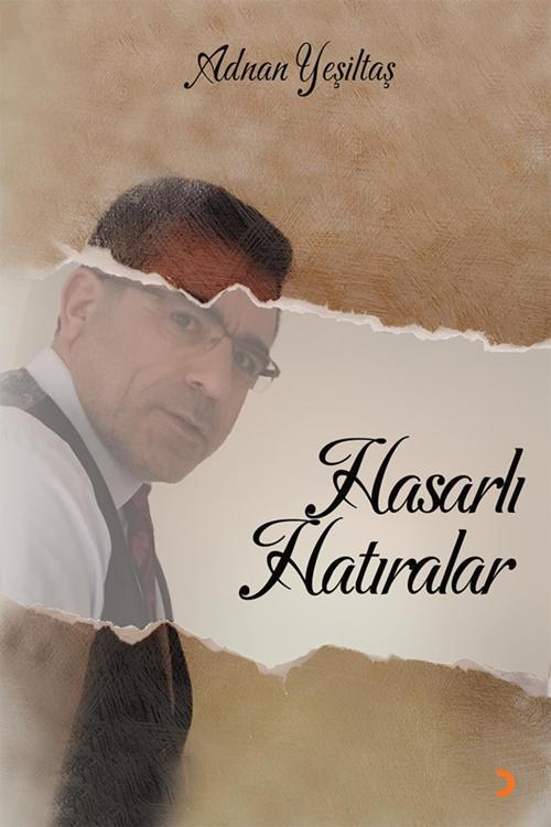 Hasarlı Hatıralar & Adnan Yeşiltaş
