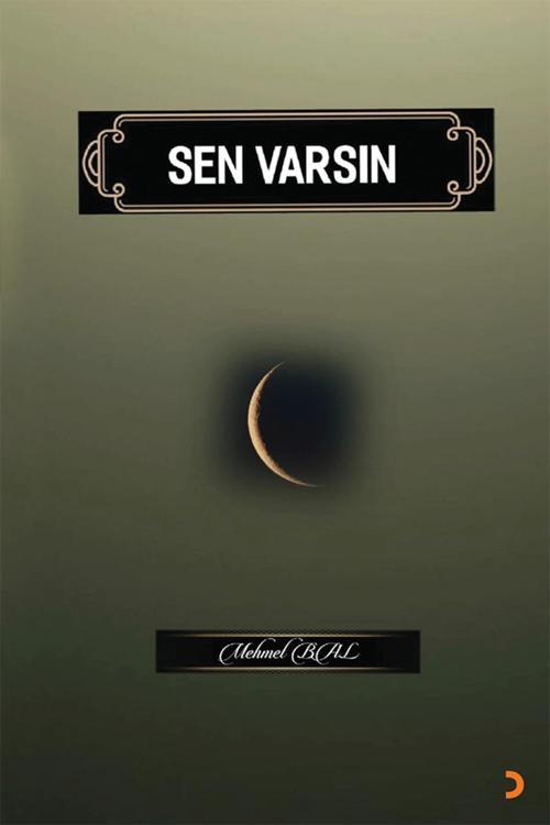Sen Varsın & Mehmet Bal