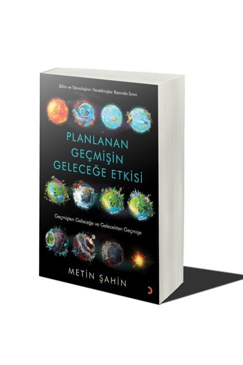 Planlanan Geçmişin Geleceğe Etkisi & Metin Şahin