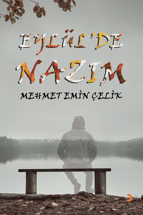 Eylül’de Nazım & Mehmet Emin Çelik