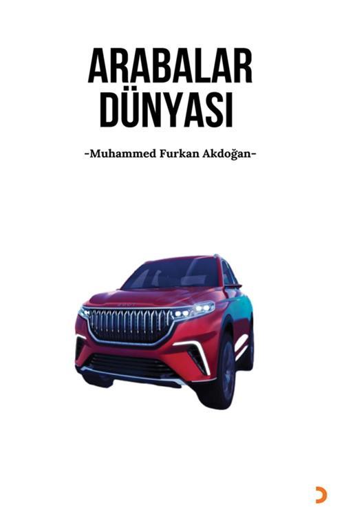 Arabalar Dünyası & Muhammed Furkan Akdoğan