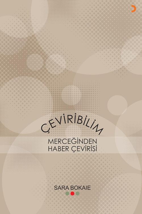 Çeviribilim Merceğinden Haber Çevirisi & Sara Bokaie