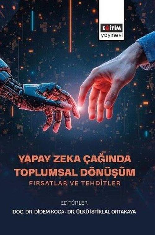 Yapay Zeka Cagında Toplumsal Donusum - Fırsatlar ve Tehditler