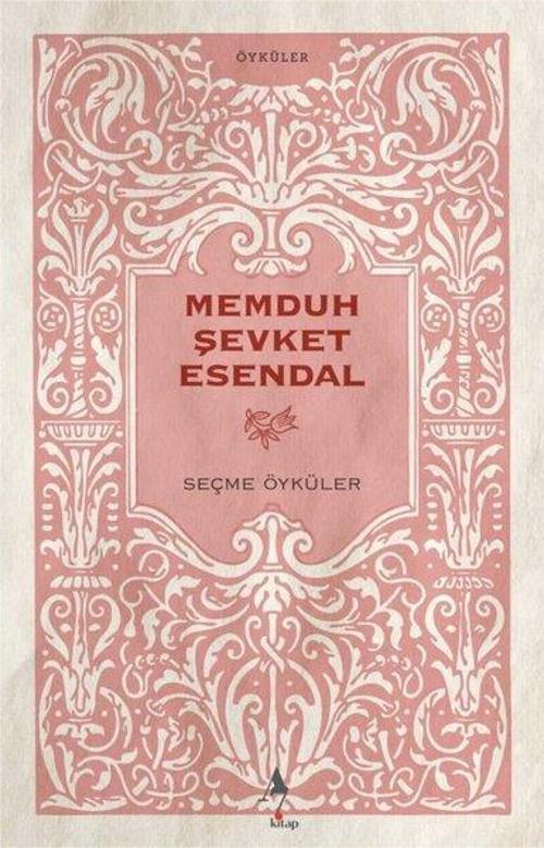 Memduh Şevket Esendal Seçme Öyküler