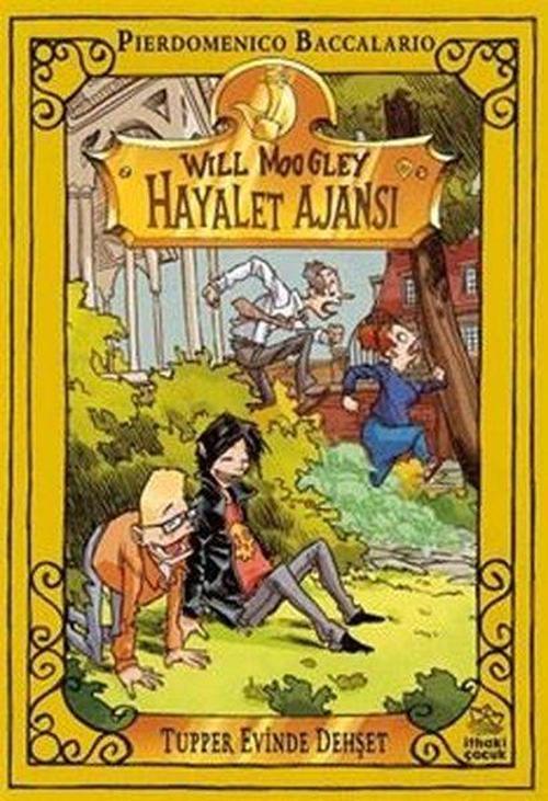 Tupper Evinde Dehşet - Will Moogley Hayalet Ajansı  7