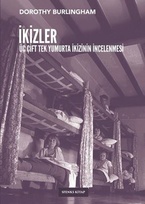 İkizler: Üç Çift Tek Yumurta İkizinin İncelenmesi