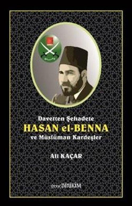 Davetten Şehadete Hasan El-Benna ve Müslüman Kardeşler