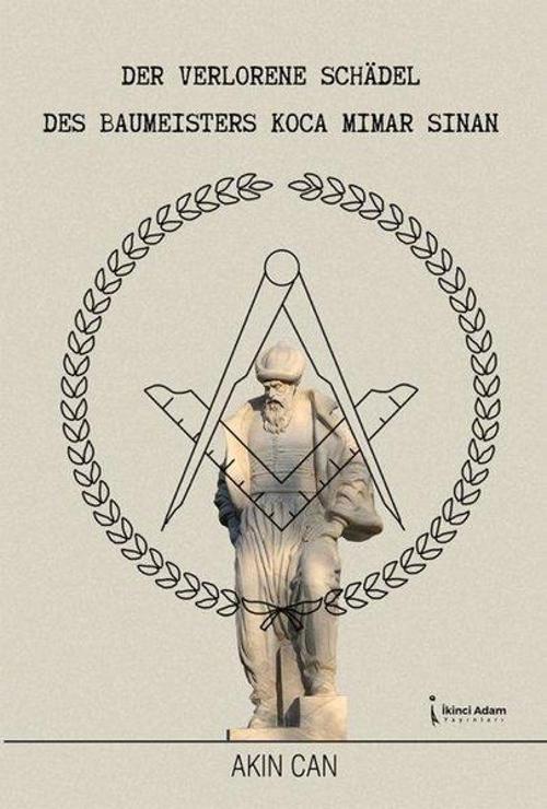 Der Verlorene Schadel Des Eaumisters Koca mimar Sinan