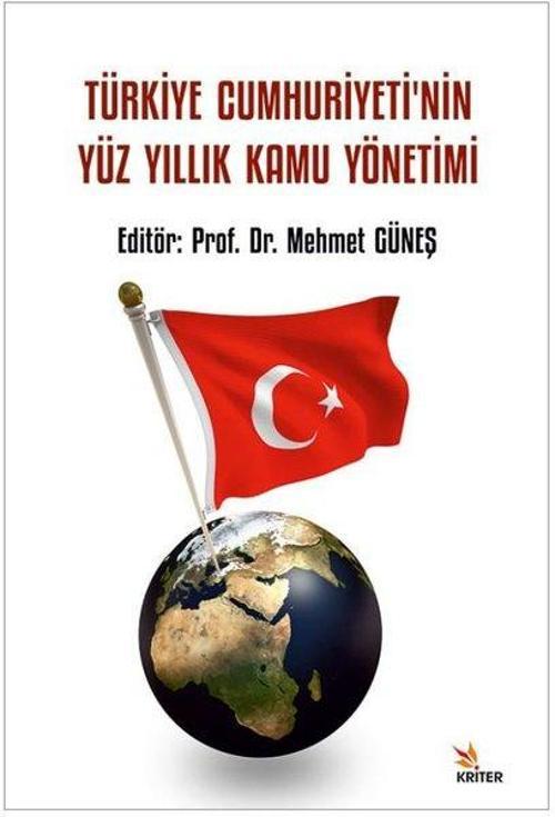 Türkiye Cumhuriyeti'nin Yüz Yıllık Kamu Yönetimi